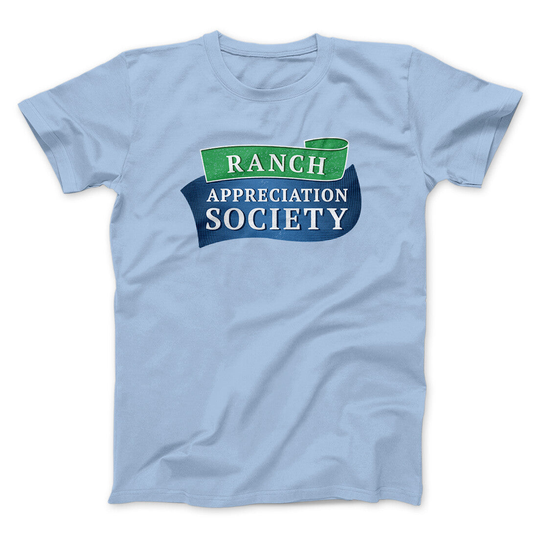 Ranch Appreciation Society Funny Men/Unisex T-Shirt