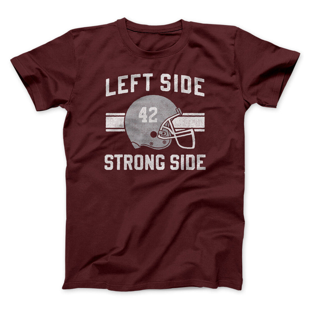 Left Side Strong Side Funny Movie Men/Unisex T-Shirt