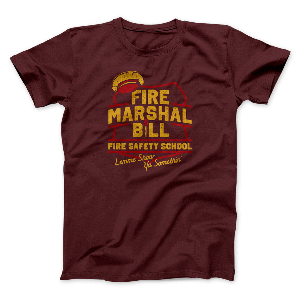 Fire Marshal Bill Fire Safety School Funny Movie Men/Unisex T-Shirt