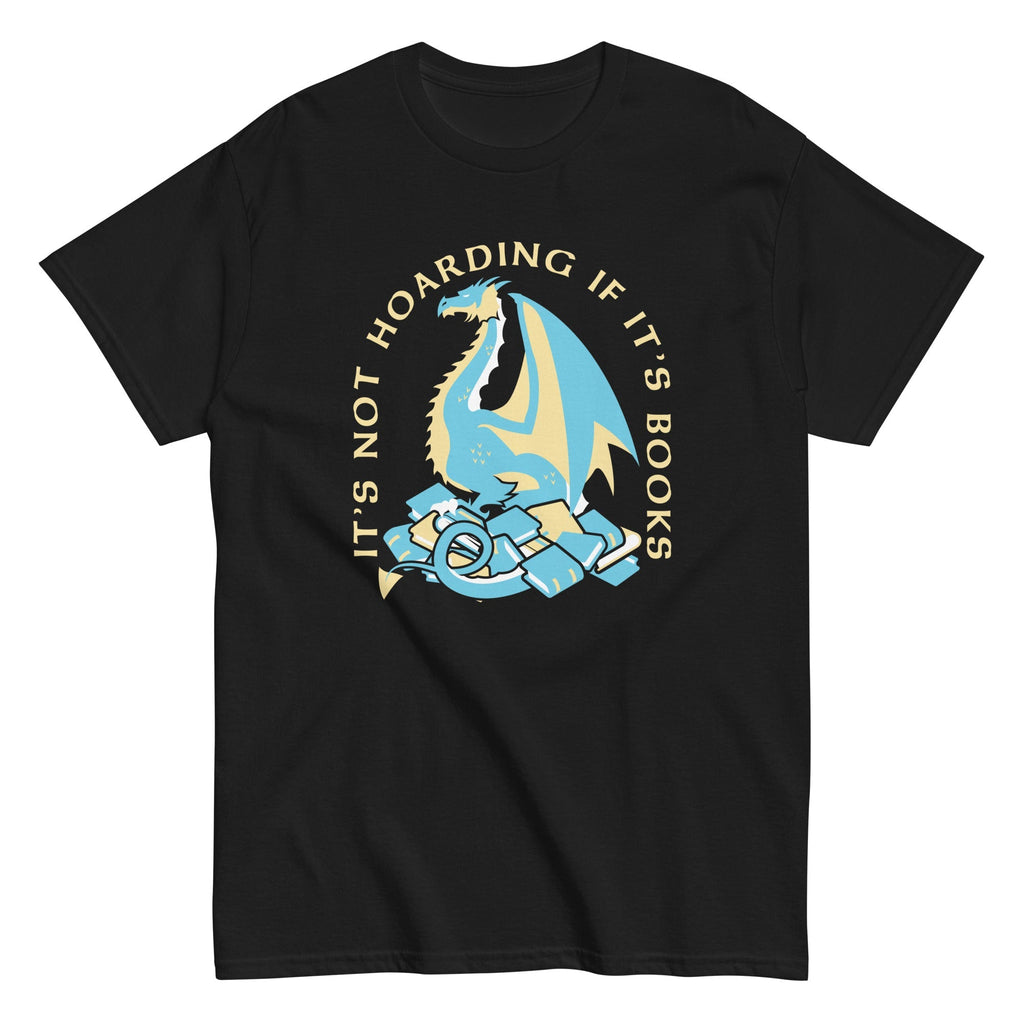 It's Not Hoarding If It's Books Men's Classic Tee