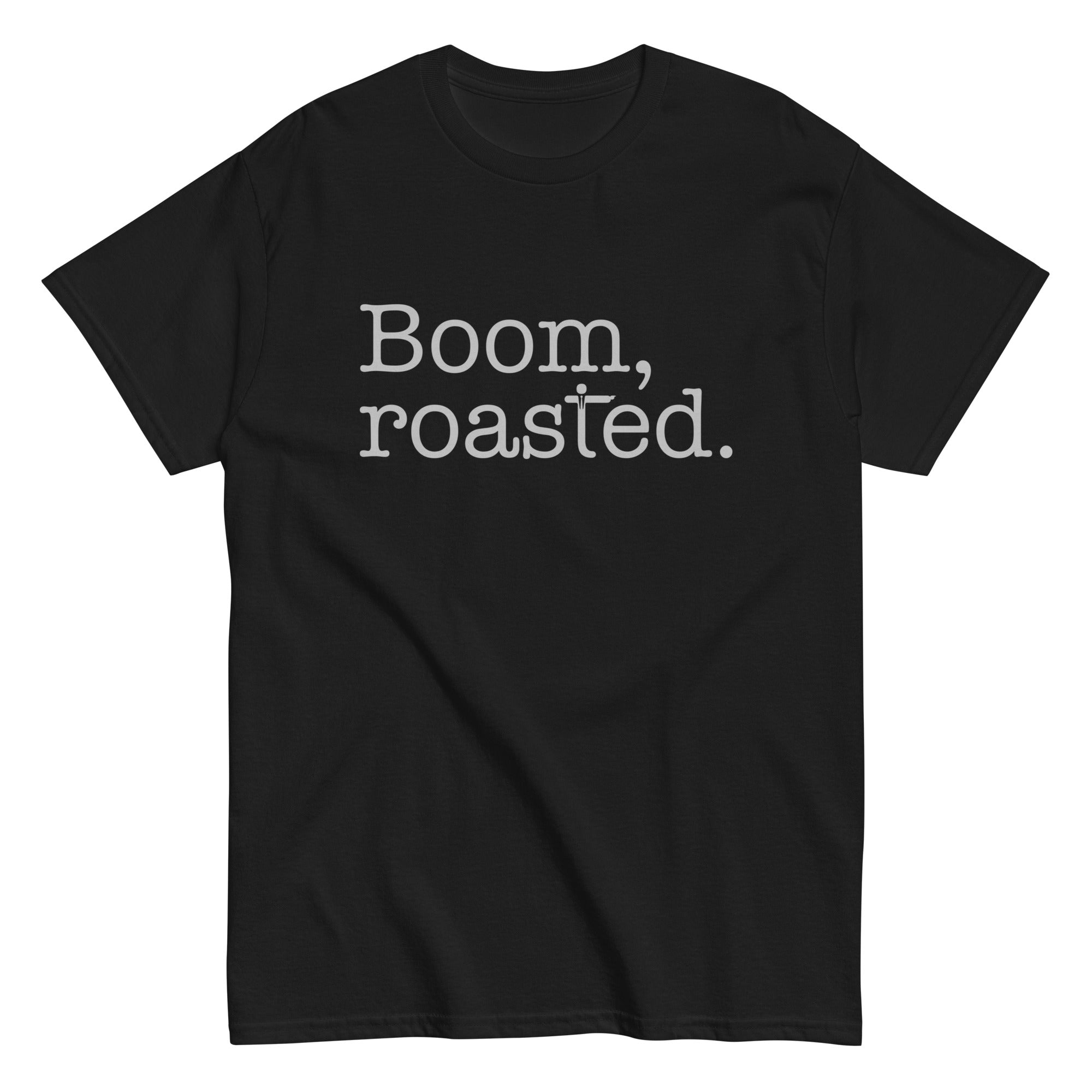 Boom, Roasted Men's Classic Tee