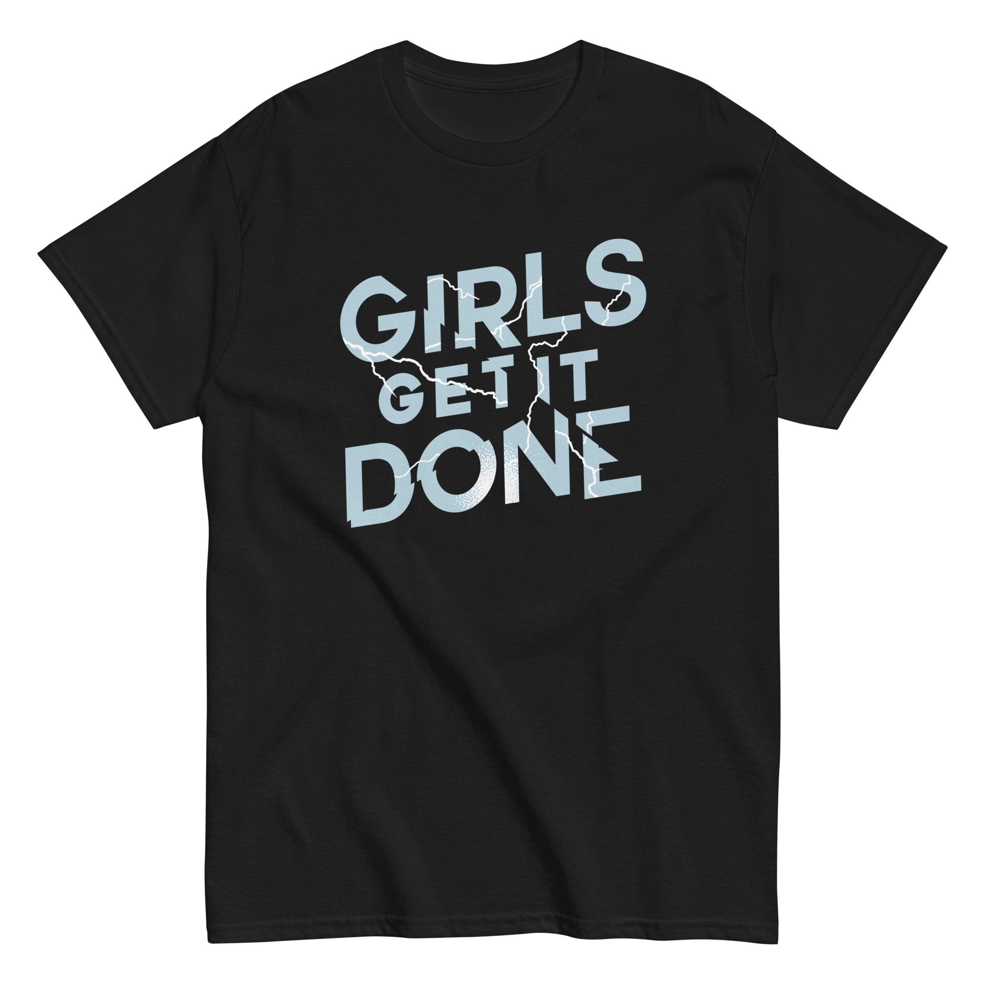 Girls Get It Done Men's Classic Tee