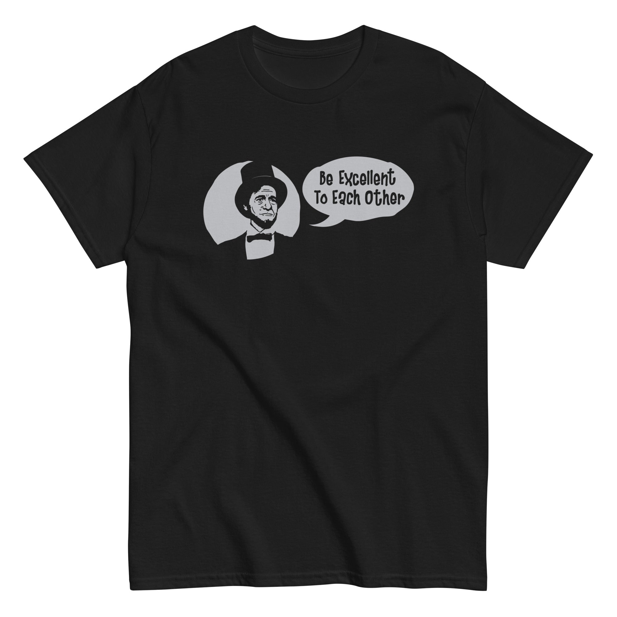 Be Excellent to Each Other Men's Classic Tee