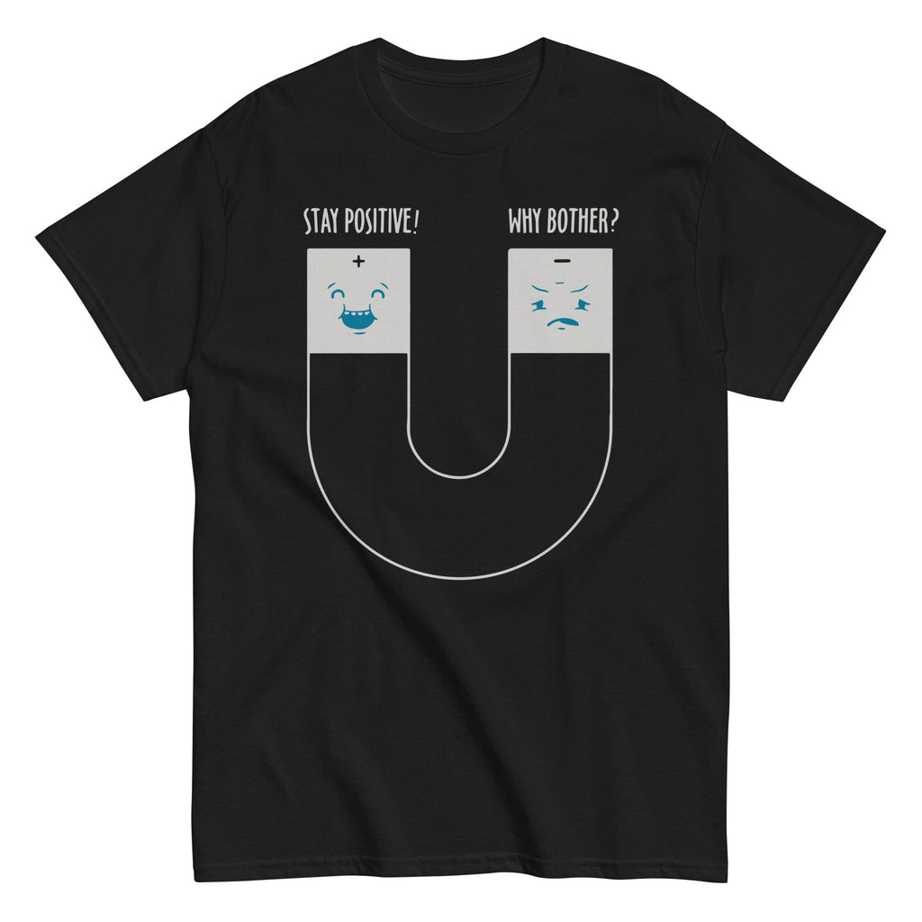 Stay Positive Men's Classic Tee