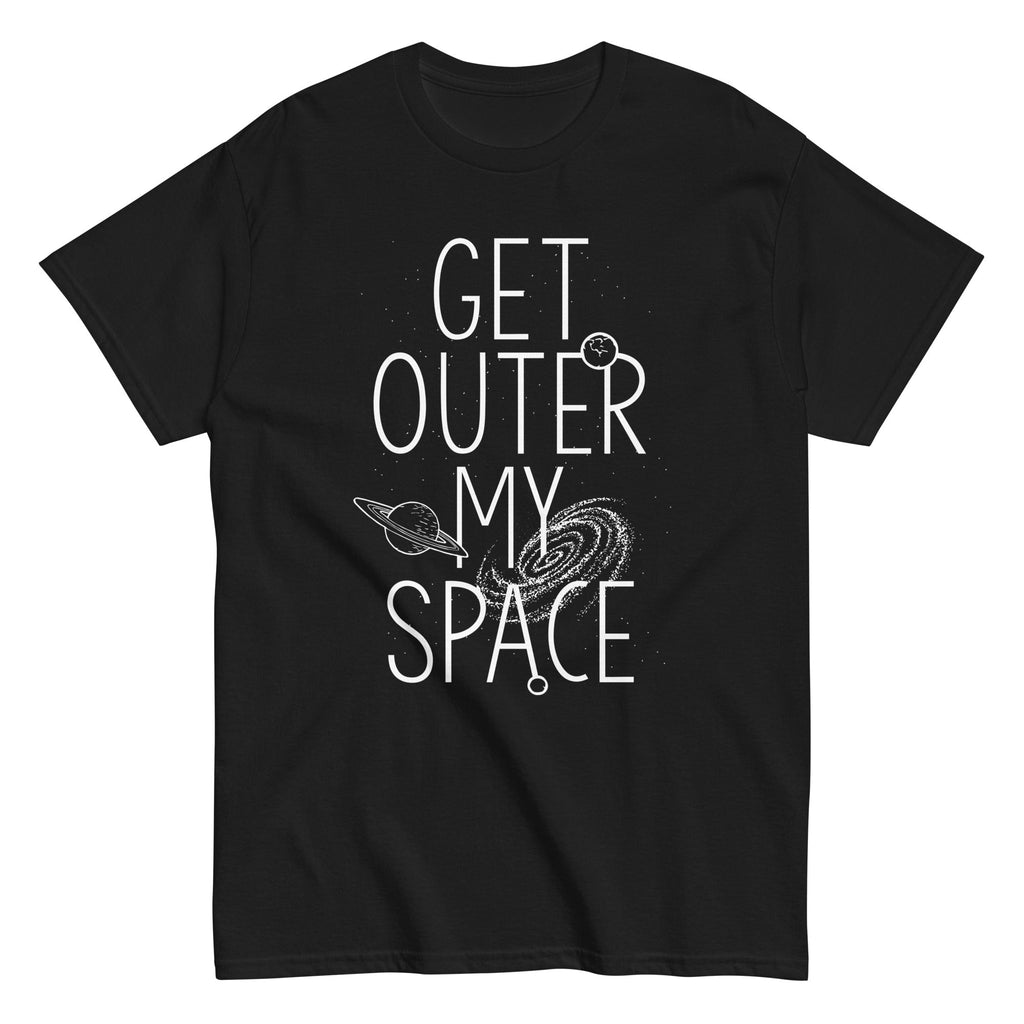 Get Outer My Space Men's Classic Tee