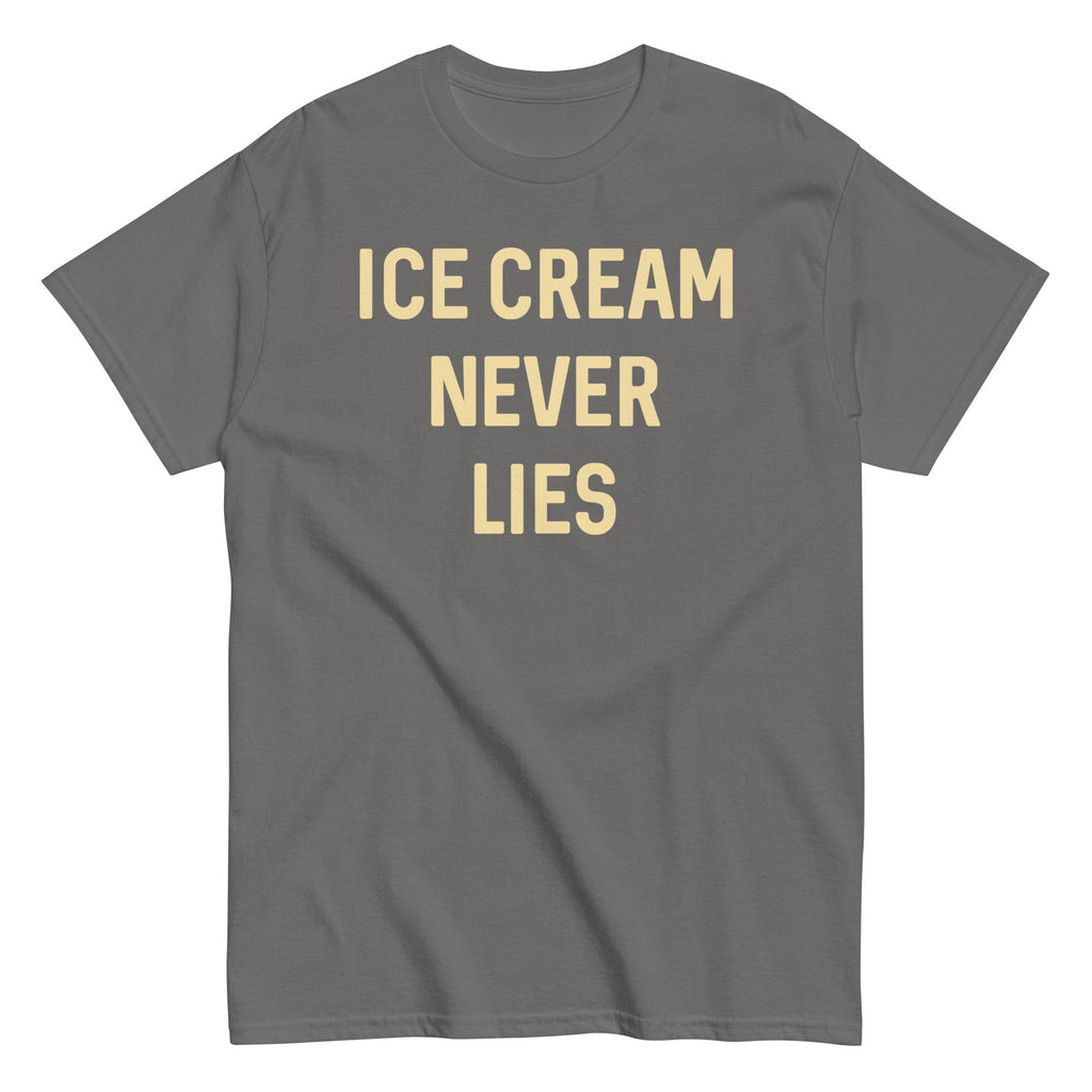 Ice Cream Never Lies Men's Classic Tee