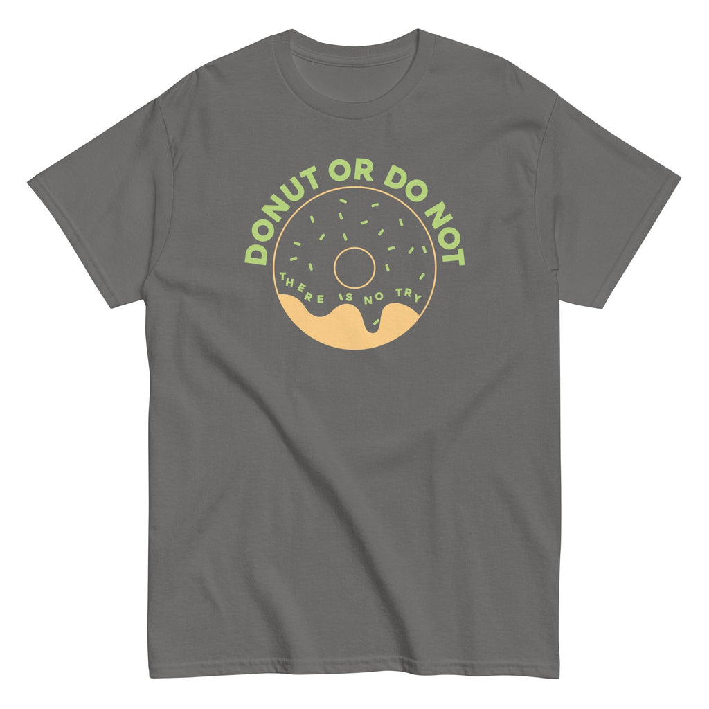 Donut Or Do Not Men's Classic Tee