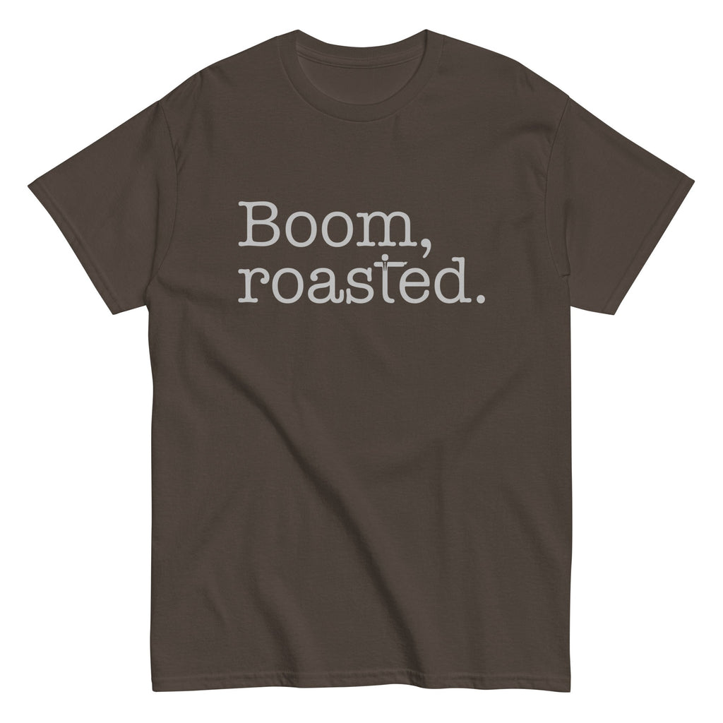 Boom, Roasted Men's Classic Tee