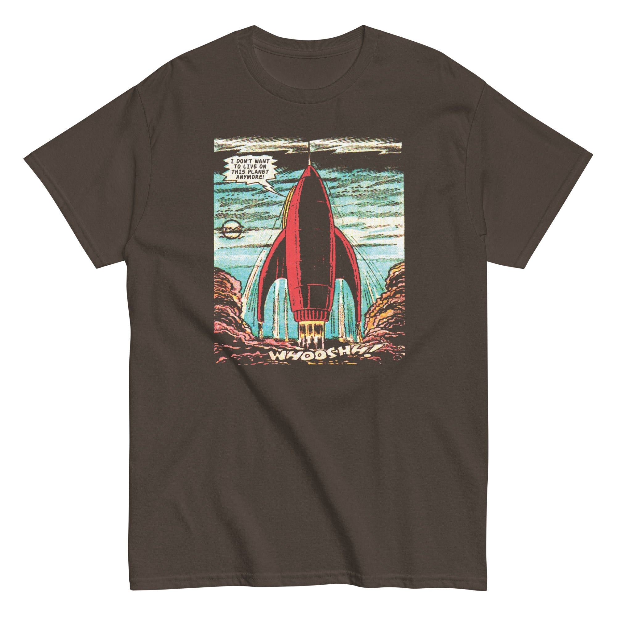 I Don't Want To Live On This Planet Anymore Men's Classic Tee