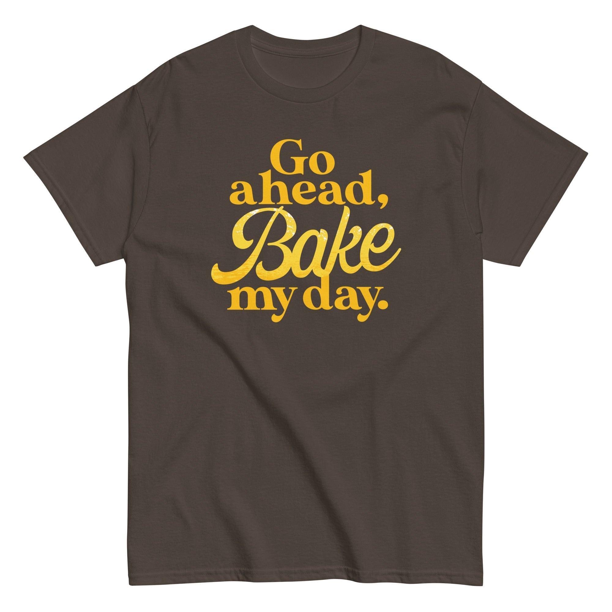 Go Ahead, Bake My Day Men's Classic Tee