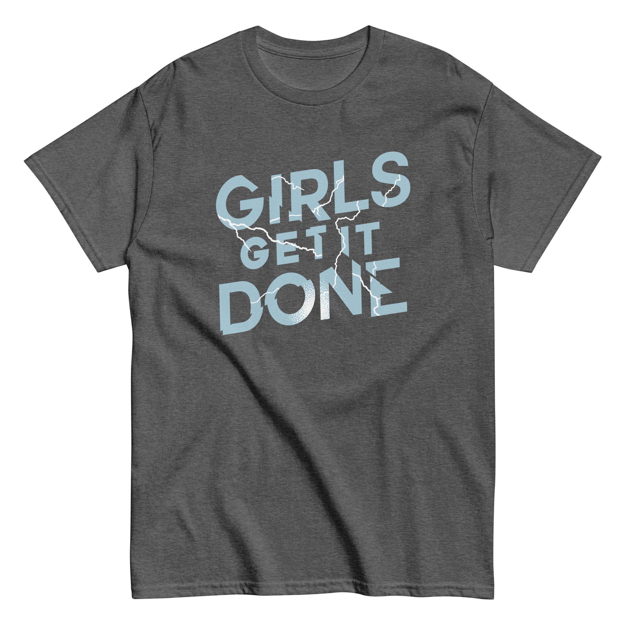 Girls Get It Done Men's Classic Tee