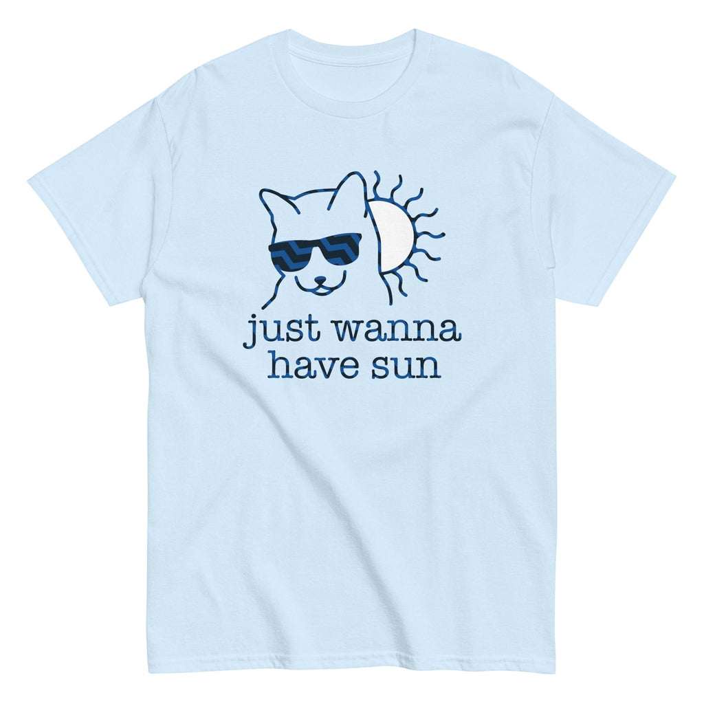 Just Wanna Have Sun Men's Classic Tee