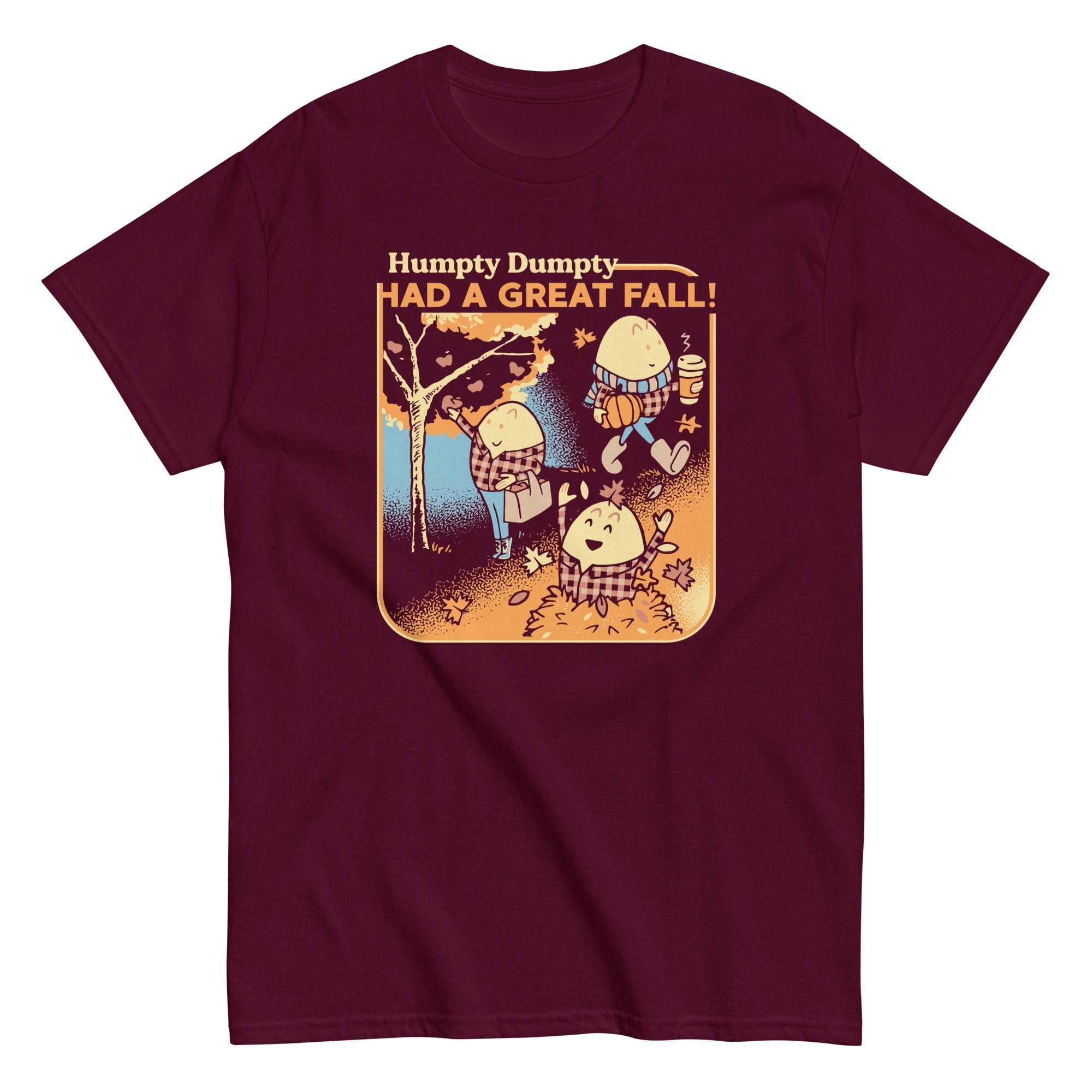 Humpty Dumpty Had A Great Fall Men's Classic Tee