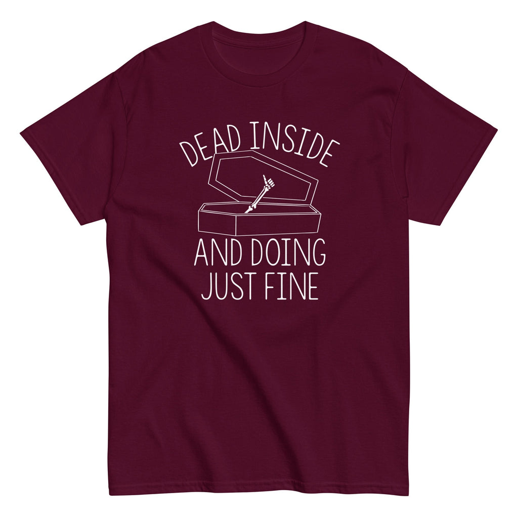 Dead Inside And Doing Fine Men's Classic Tee
