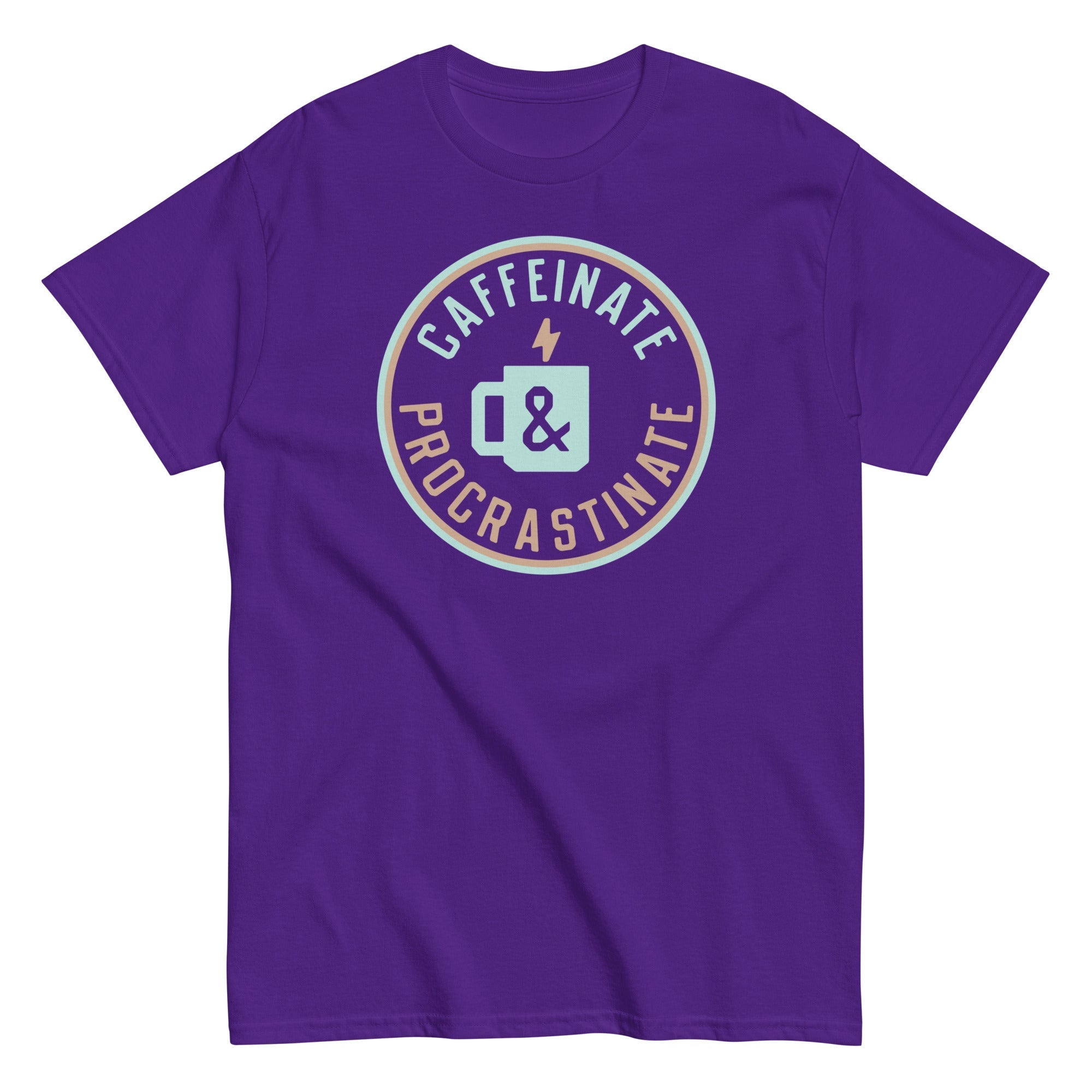 Caffeinate And Procrastinate Men's Classic Tee