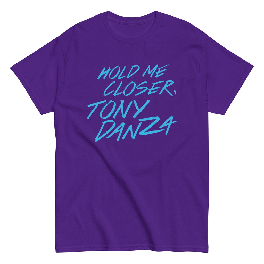Hold Me Closer, Tony Danza Men's Classic Tee