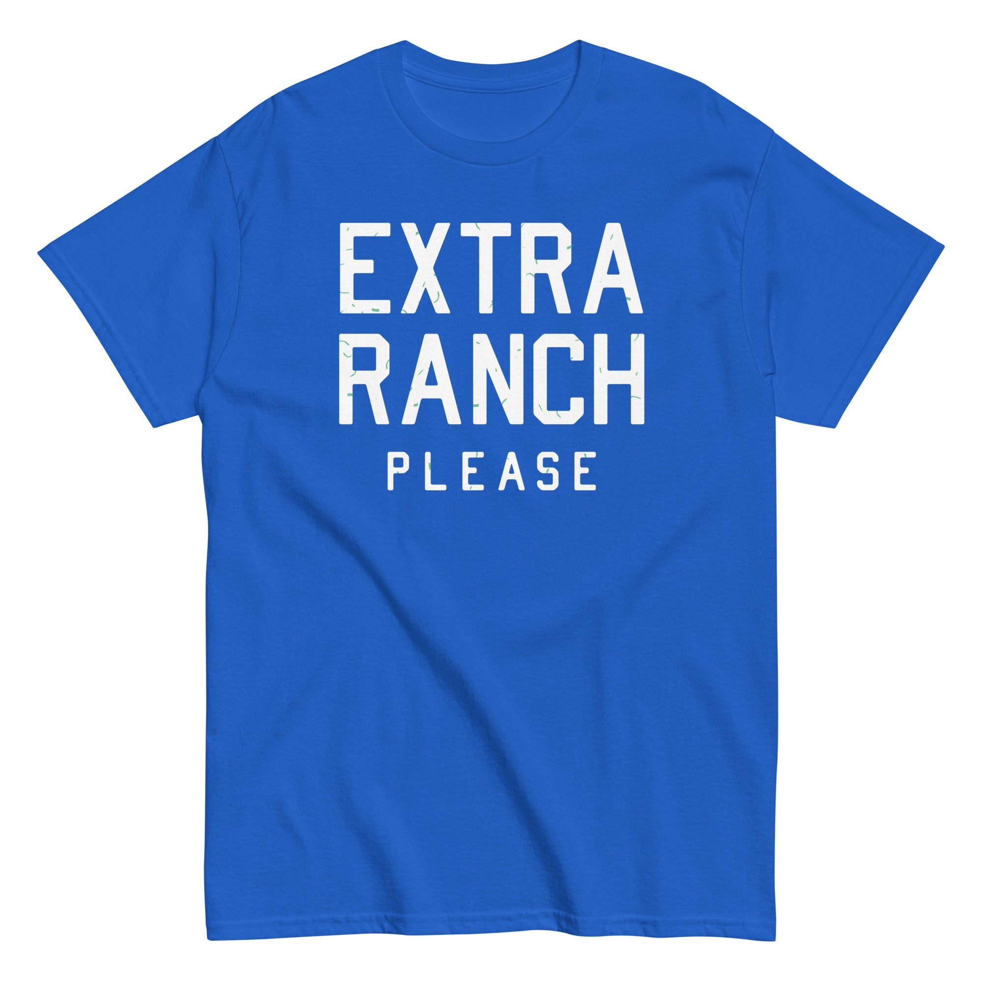 Extra Ranch Please Men's Classic Tee
