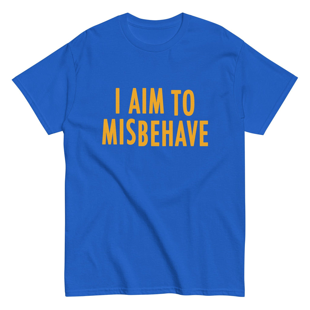 I Aim To Misbehave Men's Classic Tee