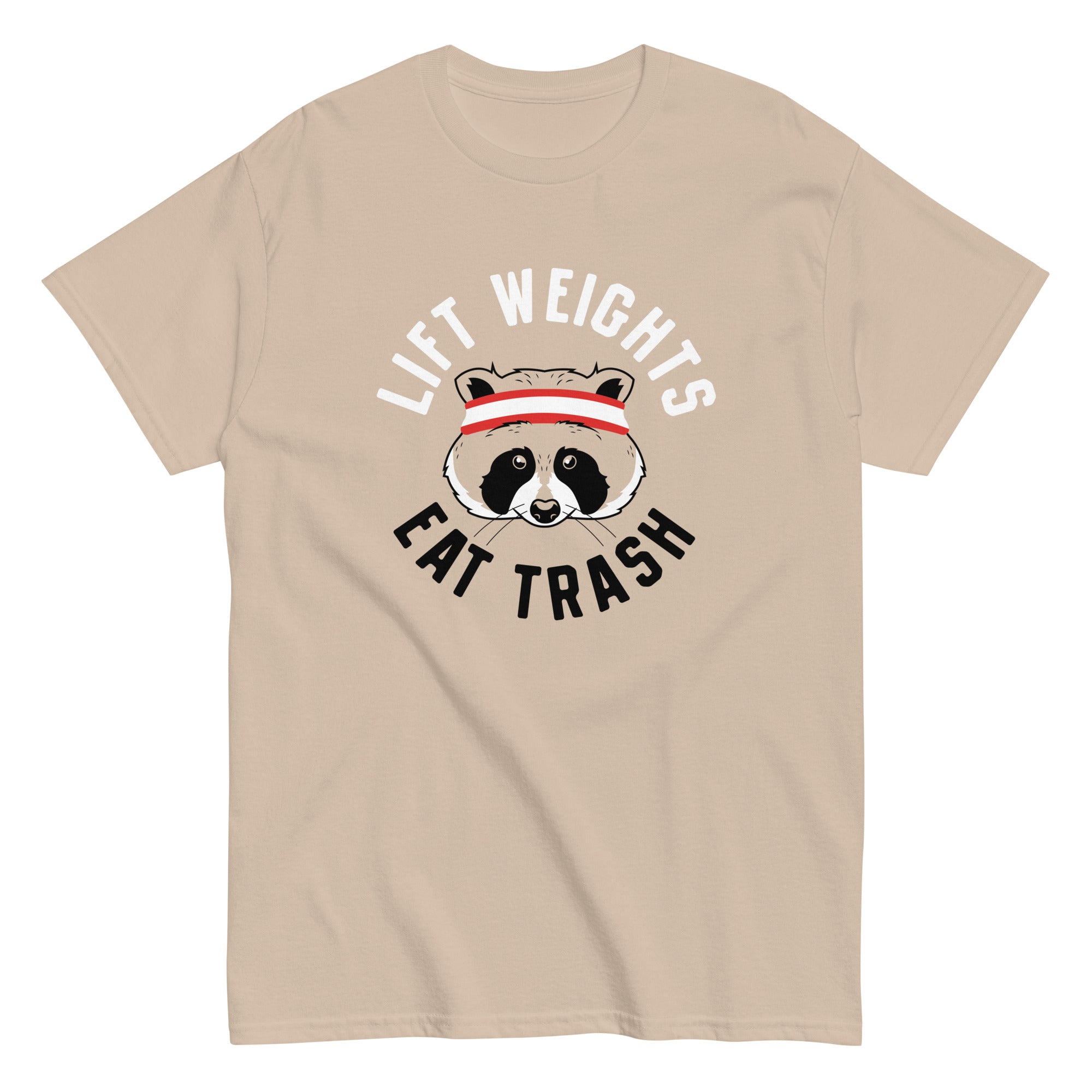 Lift Weights Eat Trash Men's Classic Tee