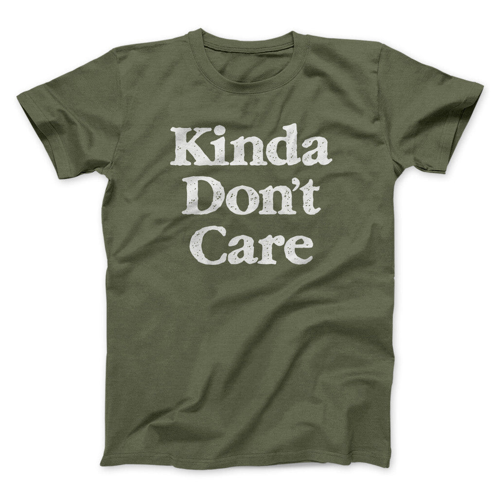Kinda Don't Care Funny Men/Unisex T-Shirt
