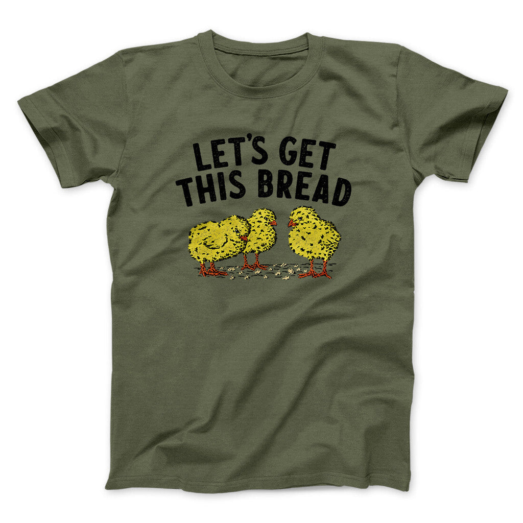 Let's Get This Bread Funny Men/Unisex T-Shirt