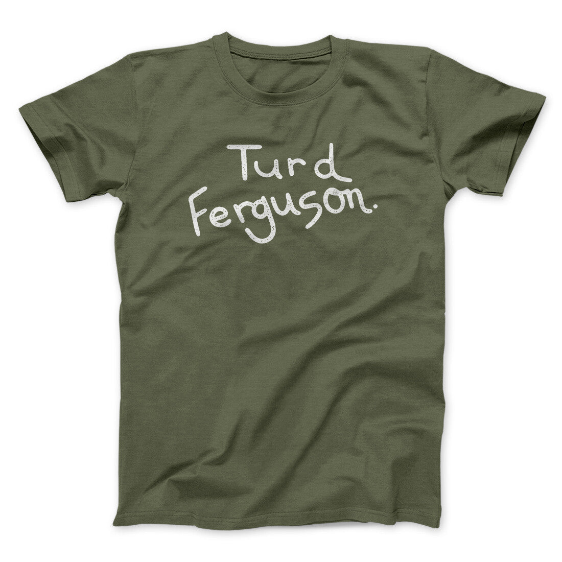 Turd Ferguson Funny Movie Men/Unisex T-Shirt