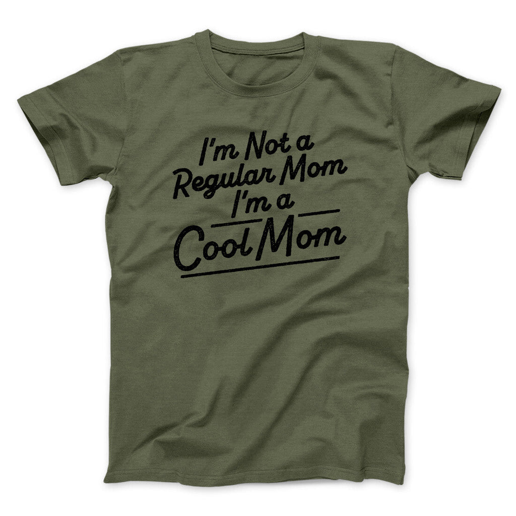 I'm Not A Regular Mom I'm A Cool Mom Funny Movie Men/Unisex T-Shirt