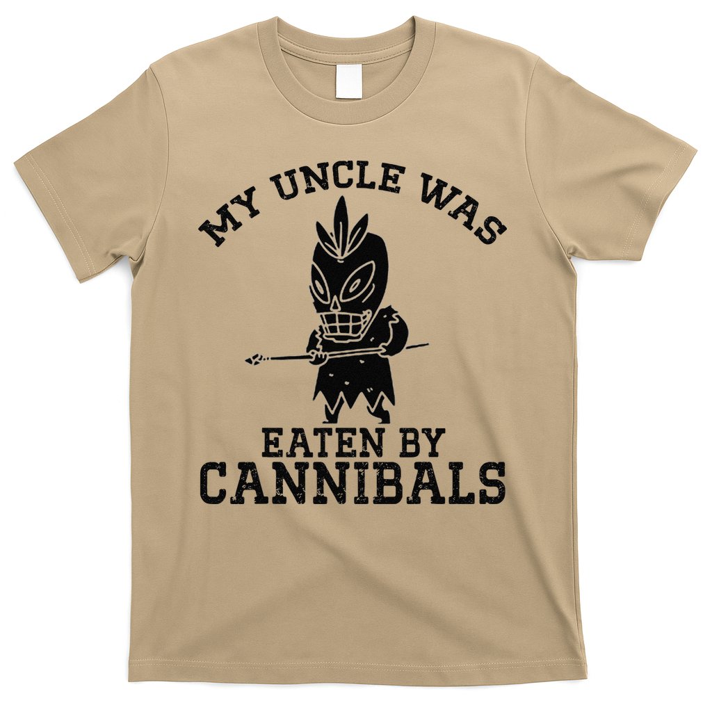 My Uncle Was Eaten By Cannibals Funny Biden T-Shirt