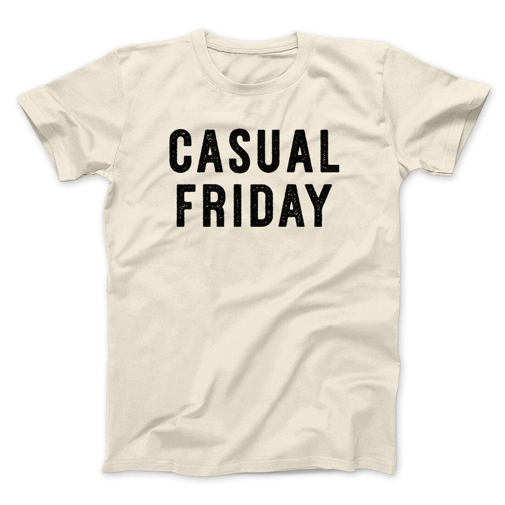 Casual Friday Funny Men/Unisex T-Shirt