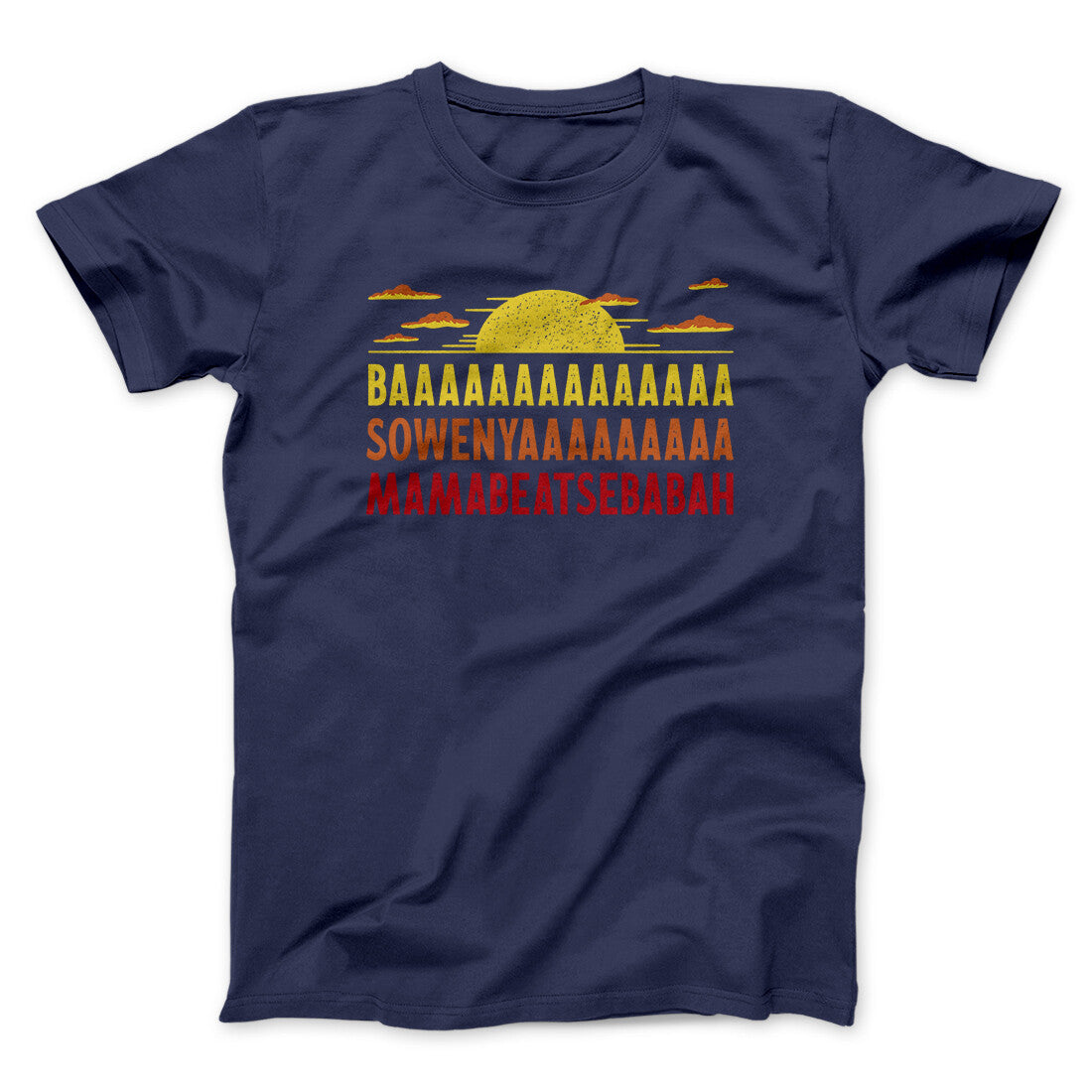 Baaasowenyaaamamabeatesbabah Funny Movie Men/Unisex T-Shirt