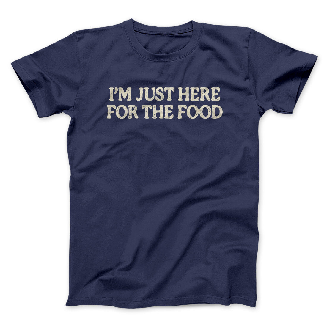 Iâ€™m Just Here For The Food Funny Thanksgiving Men/Unisex T-Shirt