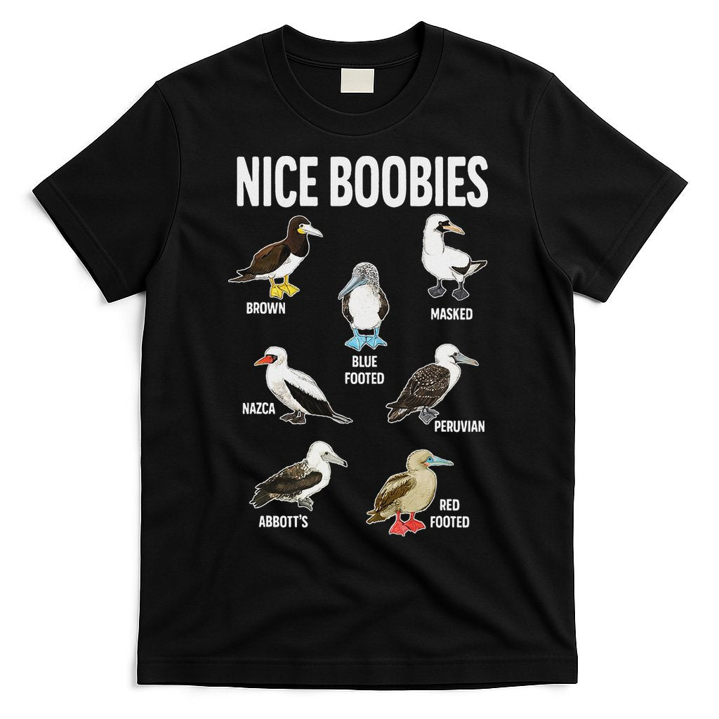 Nice Boobies Pun Adult Joke Funny Bird Lover Birdwatcher T-Shirt