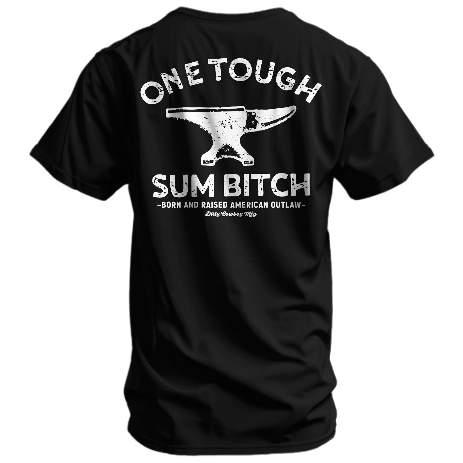 One Tough Sum Born and Raised American Outlaw Men's T-Shirt