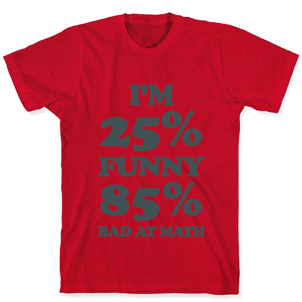 Funny/Math Ratio  T-Shirt