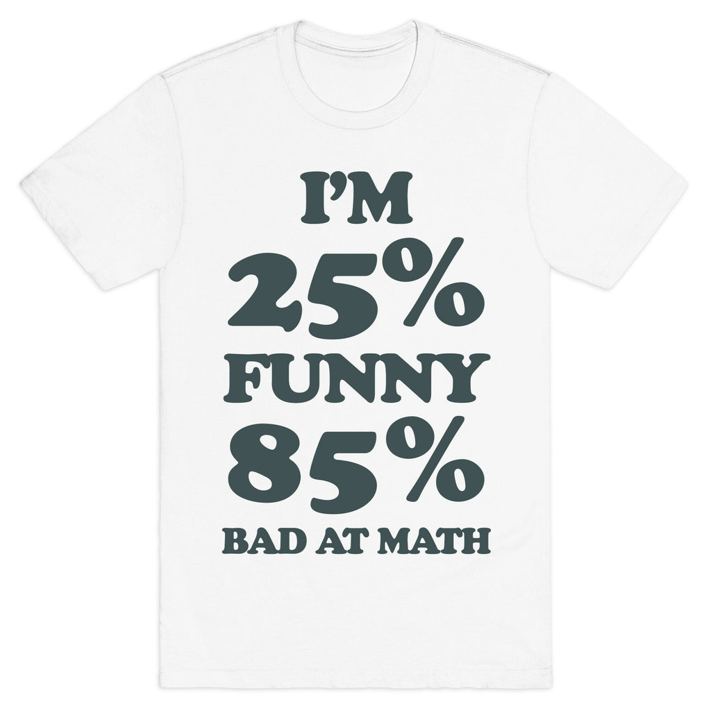 Funny/Math Ratio  T-Shirt
