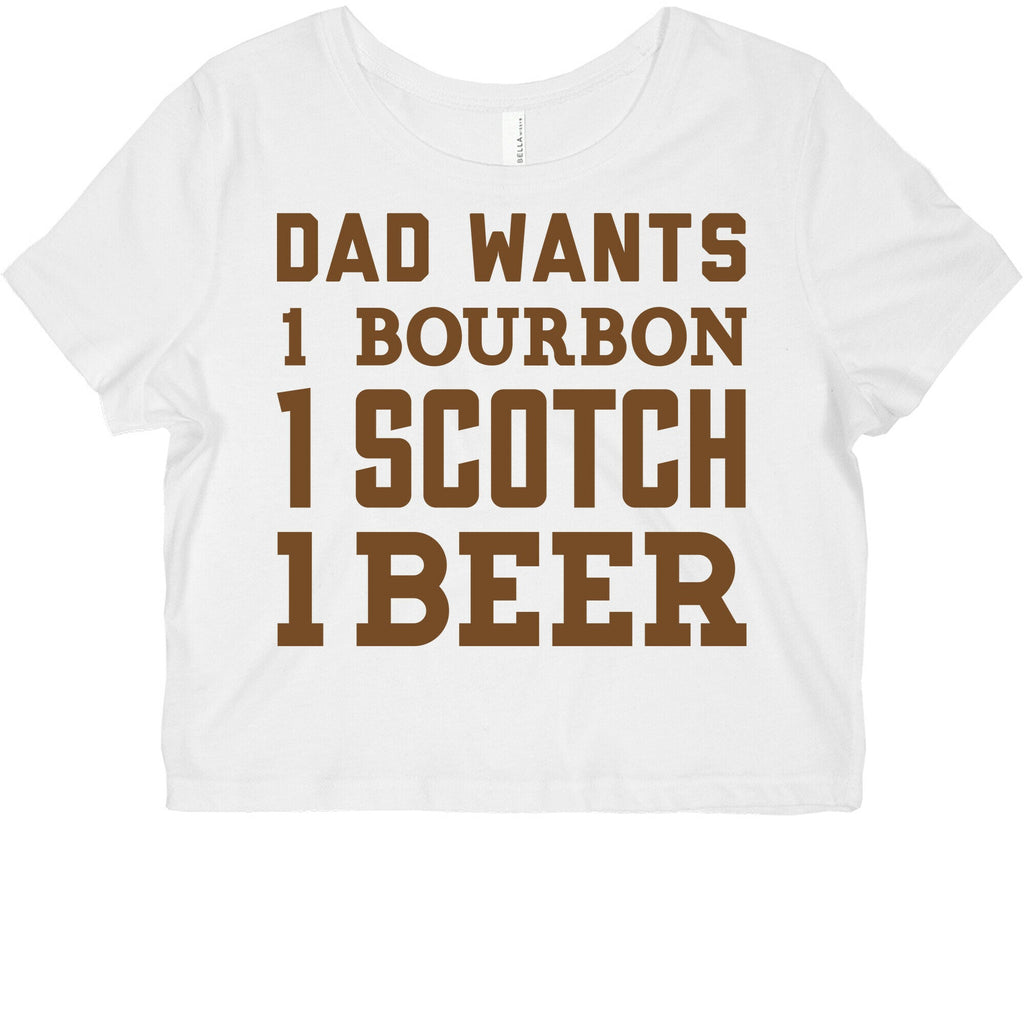 Dad Wants One Bourbon, One Scotch, One Beer. Graphic Baby Tee