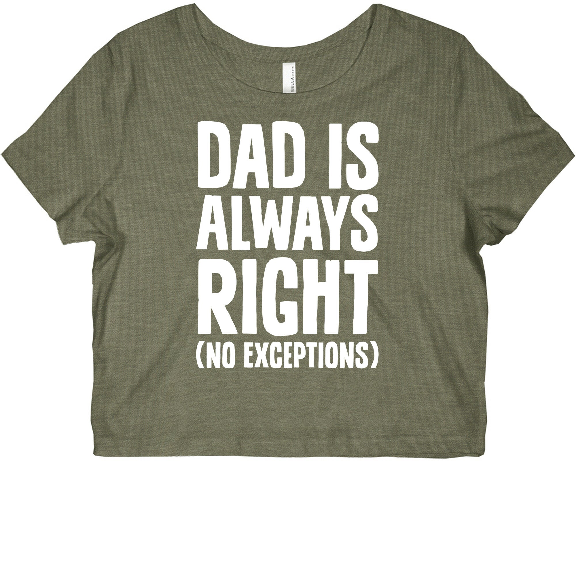 Dad Is Always Right (No Exceptions) Graphic Baby Tee Style001
