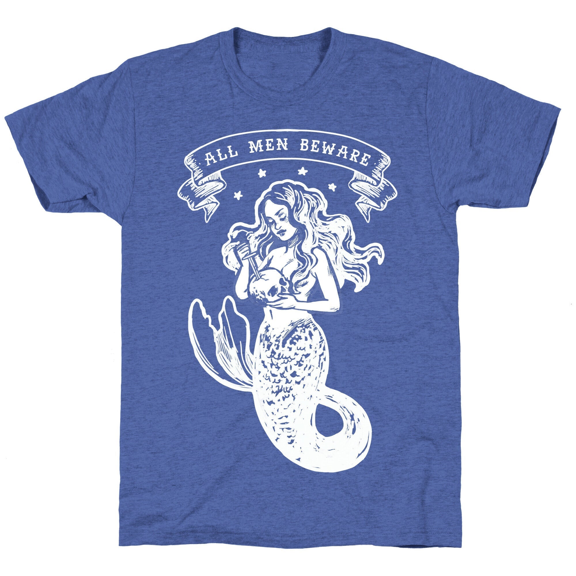 All Men Beware Vintage Mermaid Unisex Triblend Tee Style001