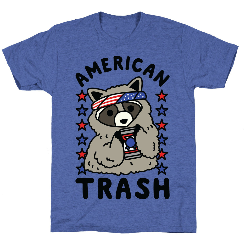 American Trash Unisex Triblend Tee