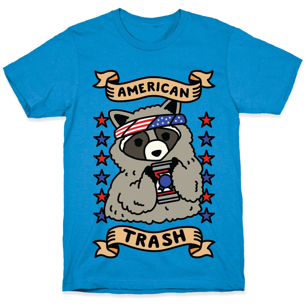 American Trash T-Shirt Style001