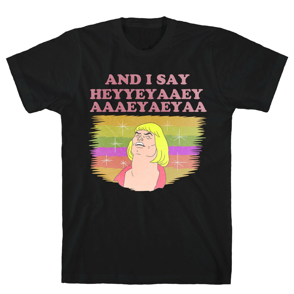 AND I SAY HEYYEYAAEYAAAEYAEYA (VINTAGE) T-Shirt