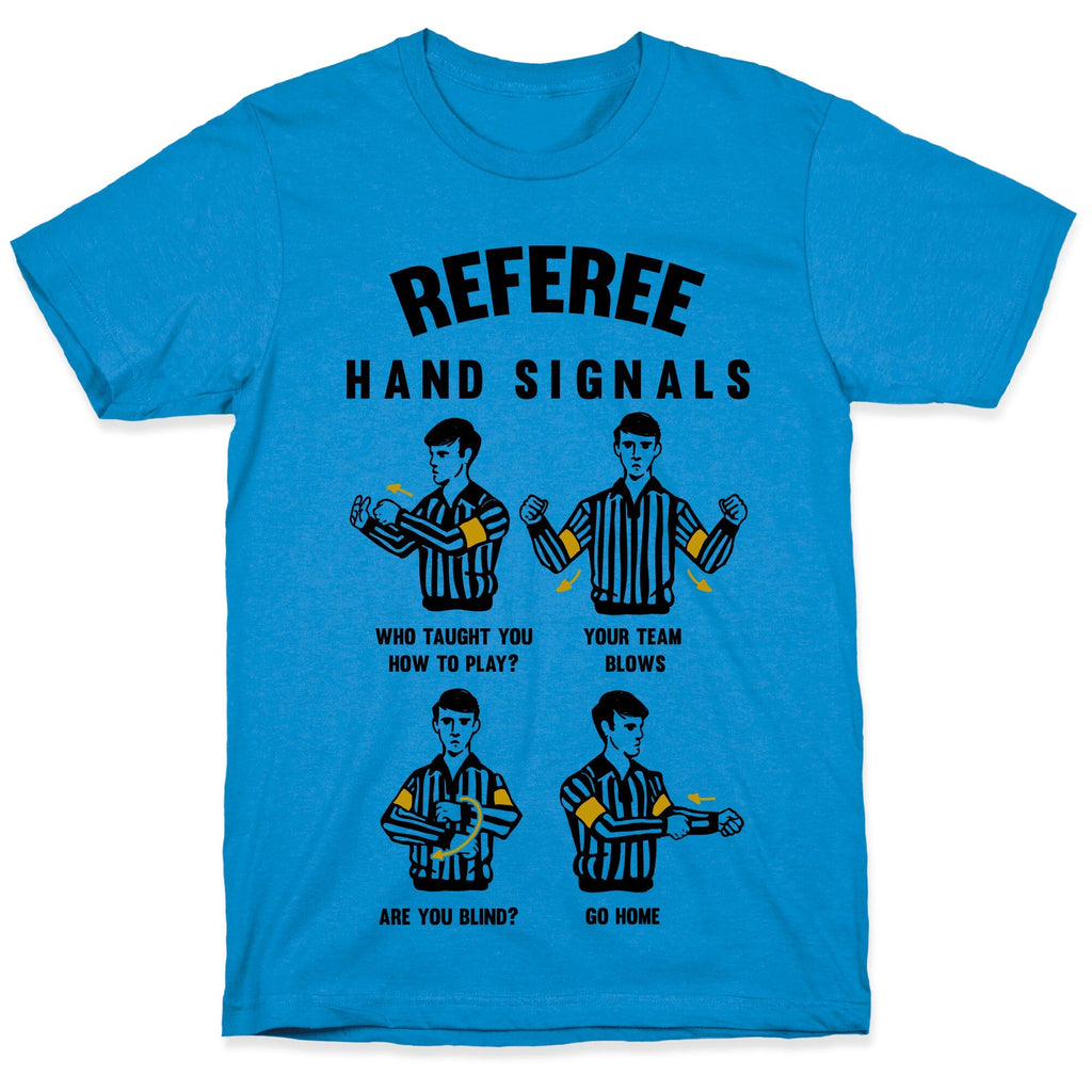 Funny Referee Hand Signals T-Shirt Style001