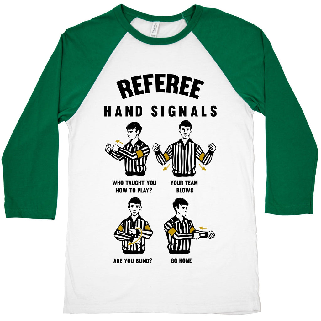 Funny Referee Hand Signals Baseball Tee