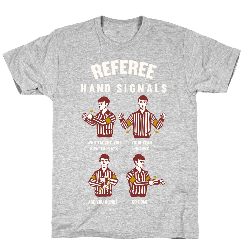Funny Referee Hand Signals T-Shirt