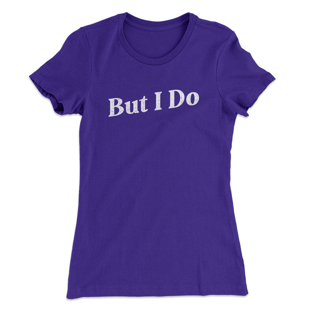 I Don't Do Matching Shirts, But I Do Funny Women's T-Shirt Style001