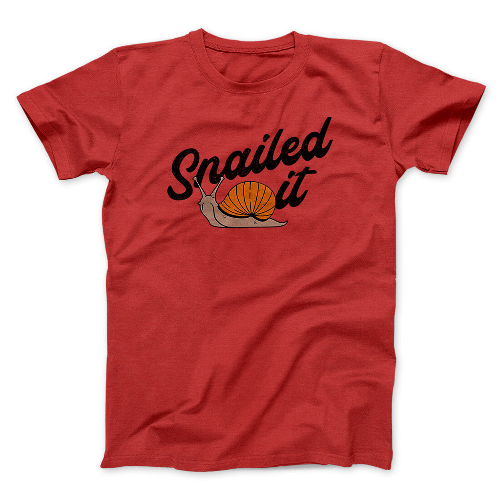Snailed It Funny Men/Unisex T-Shirt