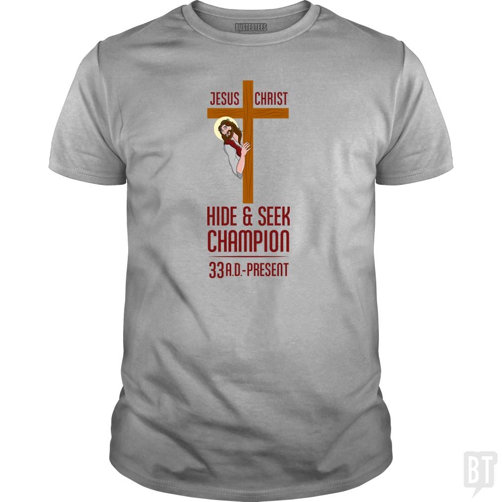 Funny Atheist T-Shirt Jesus Christ Hide and Seek C