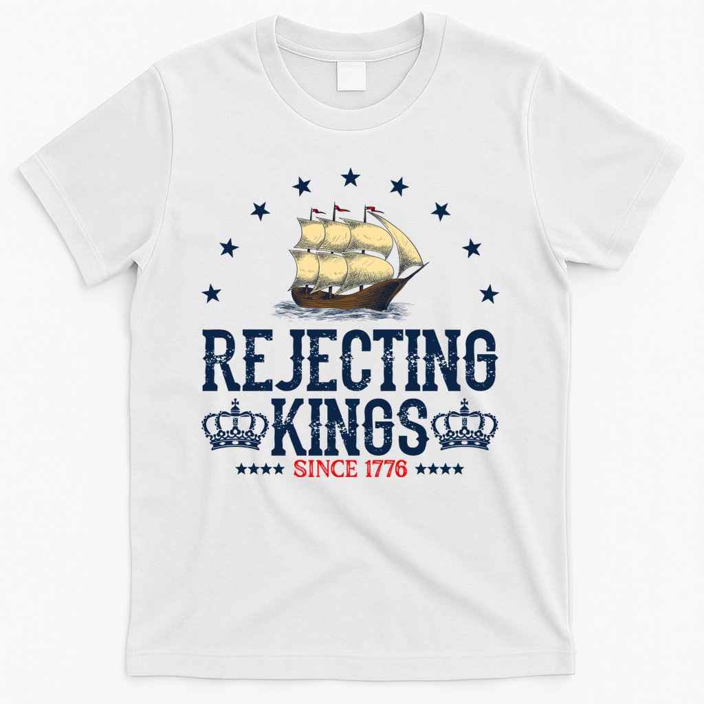 Rejecting Kings Since 1776 Vintage Patriotic No Kings T-Shirt
