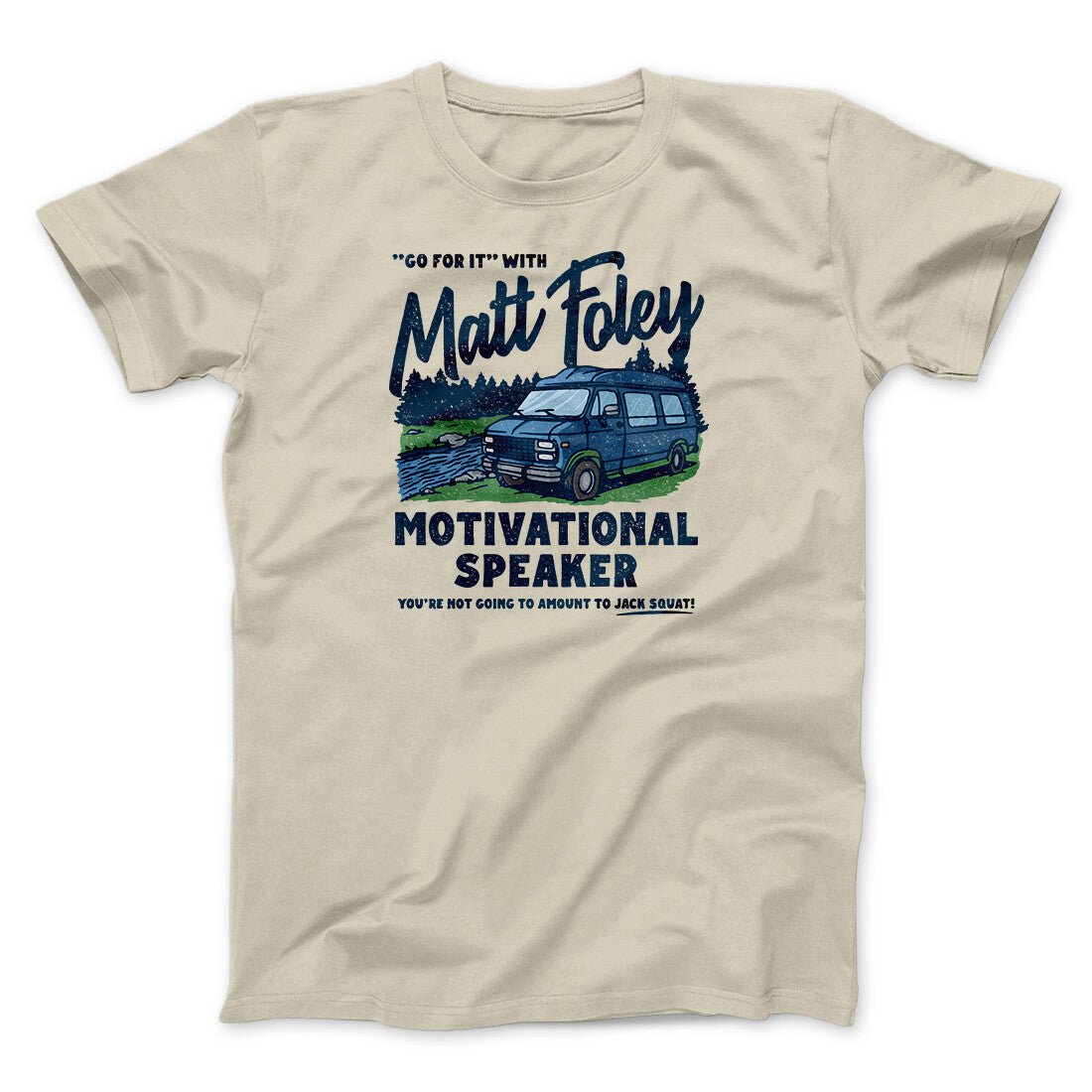 Matt Foley Motivational Speaker Funny Movie Men/Unisex T-Shirt Style001