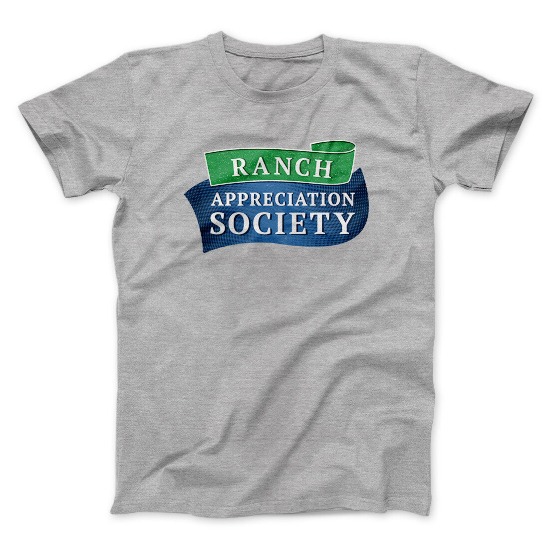 Ranch Appreciation Society Funny Men/Unisex T-Shirt